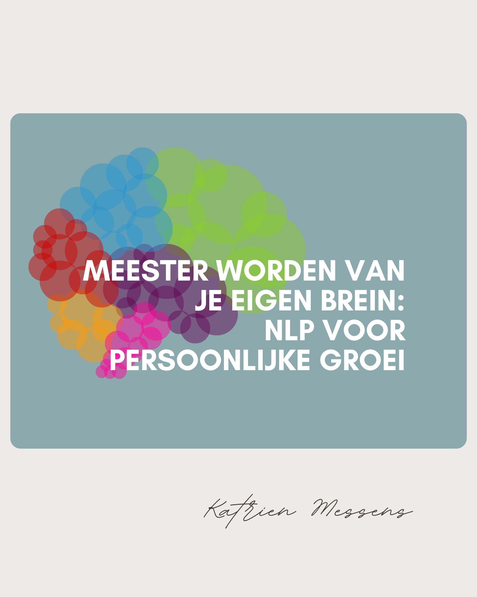 Meester worden van je eigen brein – NLP voor Persoonlijke Groei